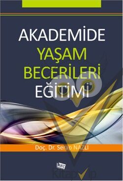 Akademide Yaşam Becerileri Eğitimi