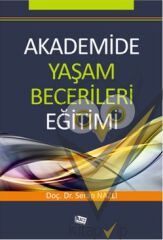 Akademide Yaşam Becerileri Eğitimi