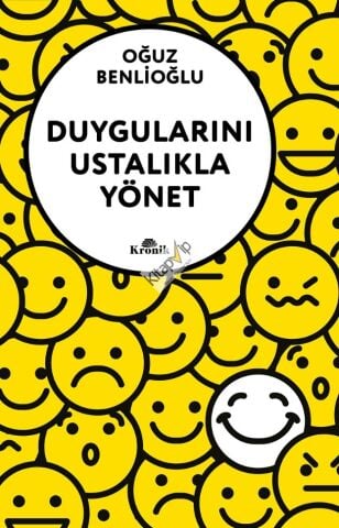 Duygularını Ustalıkla Yönet