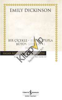 Bir Çiçekle – Bir Mektupla – Bütün Şiirleri – I – 1850 – 1862