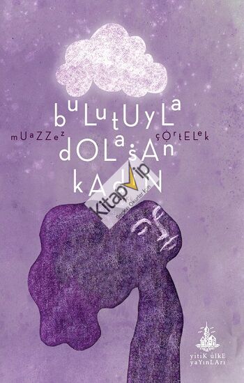 Bulutuyla Dolaşan Kadın