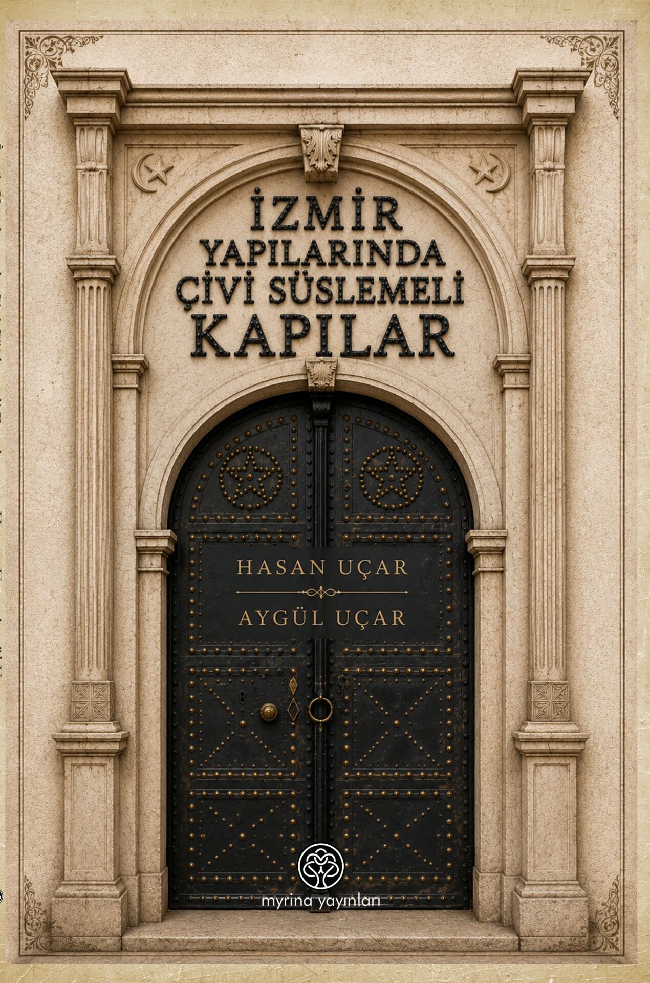 İzmir Yapılarında Çivi Süslemeli Kapılar