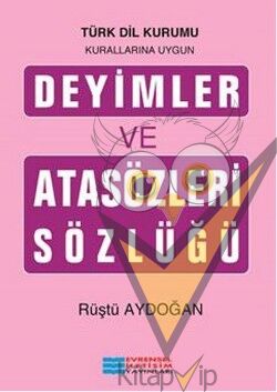 Deyimler ve Atasözleri Sözlüğü