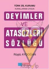 Deyimler ve Atasözleri Sözlüğü