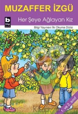 Her Şeye Ağlayan Kız