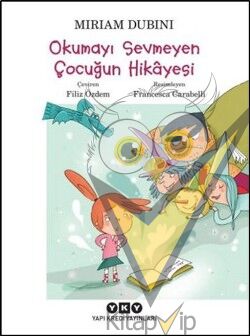 Okumayı Sevmeyen Çocuğun Hikayesi