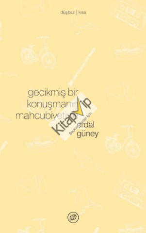Gecikmiş Bir Konuşmanın Mahcubiyetiyle