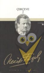 Çerçeve 2 : 78 - Necip Fazıl Bütün Eserleri