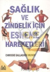 Sağlık ve Zindelik İçin Esneme Hareketleri