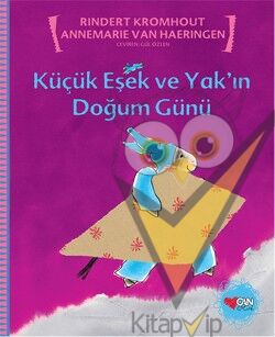 Küçük Eşek ve Yak’ın Doğum Günü