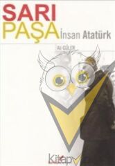 Sarı Paşa İnsan Atatürk