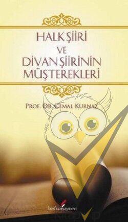 Halk Şiiri ve Divan Şiirinin Müşterekleri