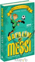 Hayalim Messi 2 - Dedemin Çiftliği