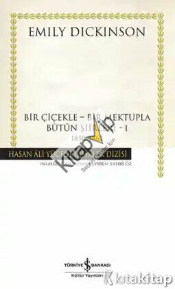 Bir Çiçekle – Bir Mektupla – Bütün Şiirleri – I – 1850 – 1862 – Ciltli
