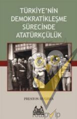 Türkiye’nin Demokratikleşme Sürecinde Atatürkçülük
