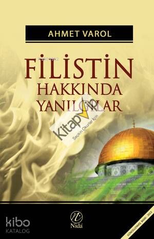 Filistin Hakkında Yanılgılar