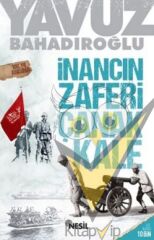 İnancın Zaferi Çanakkale