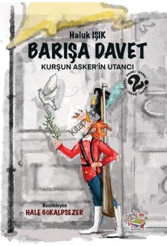 Barışa Davet - Kurşun Asker’in Utancı
