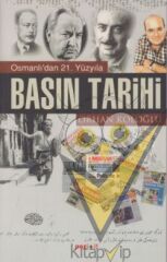 Osmanlı’dan 21. Yüzyıla Basın Tarihi