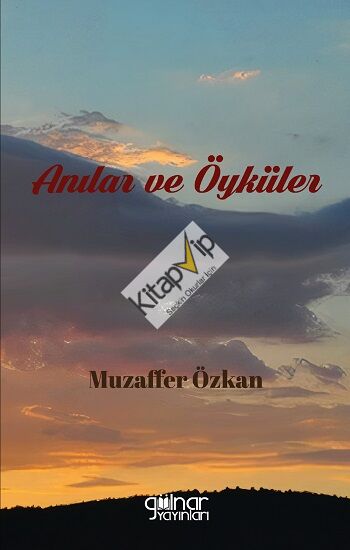 Anılar ve Öyküler