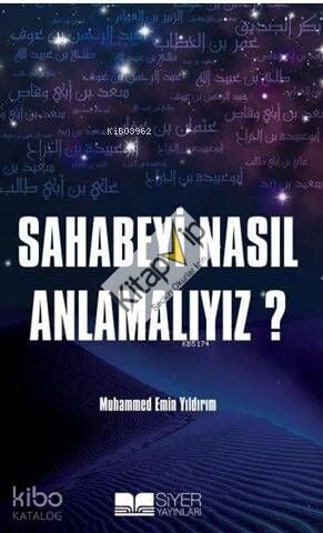 Sahabeyi Nasıl Anlamalıyız