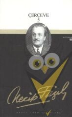 Çerçeve 5 : 81 - Necip Fazıl Bütün Eserleri