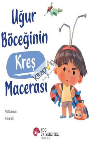 Uğur Böceğinin Kreş Macerası