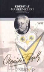 Edebiyat Mahkemeleri : 65 - Necip Fazıl Bütün Eserleri