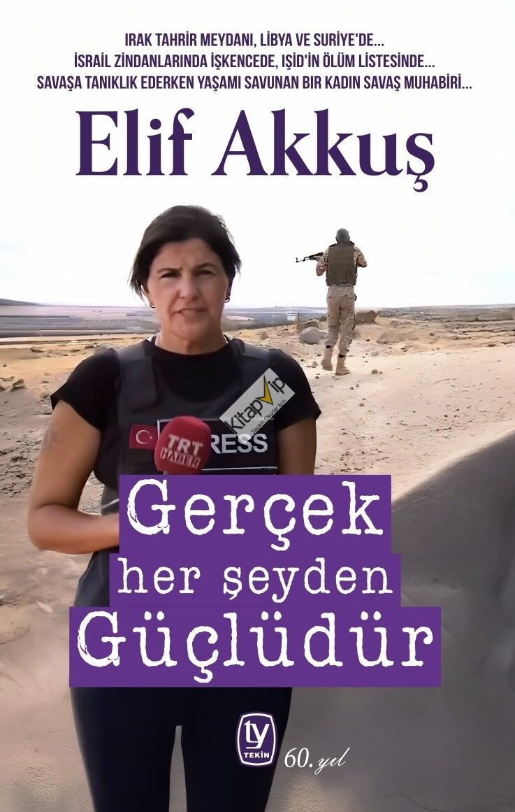 Gerçek Her Şeyden Güçlüdür