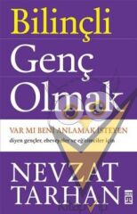 Bilinçli Genç Olmak