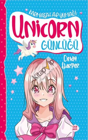 Unicorn Günlüğü 5 - Karmaşalar Yumağı