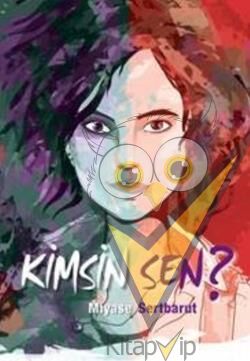 Kimsin Sen?