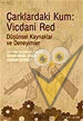 Çarklardaki Kum: Vicdani Red