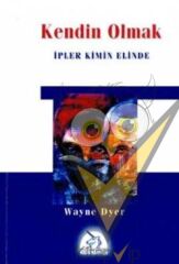 Kendin Olmak İpler Kimin Elinde