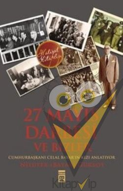 27 Mayıs Darbesi ve Bizler