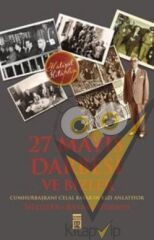 27 Mayıs Darbesi ve Bizler