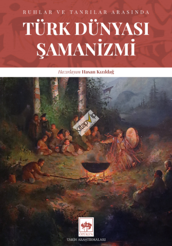Türk Dünyası Şamanizmi
