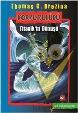 Korku Kulübü - Titanik’in Dönüşü