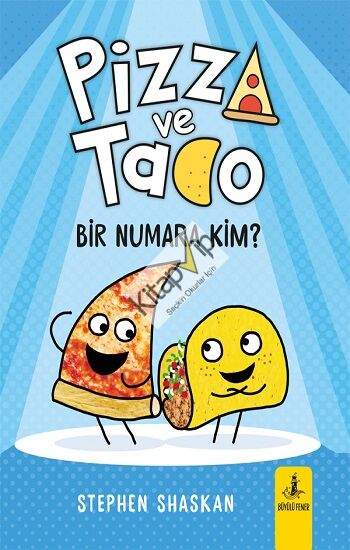 Pizza ve Tako Bir Numara Kim?