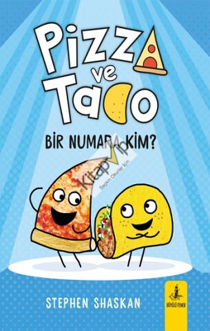 Pizza ve Tako Bir Numara Kim?