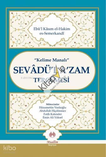 Kelime Manalı Sevâdü'l A'zam Tercümesi
