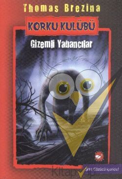 Korku Kulübü 2 - Gizemli Yabancılar