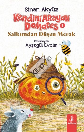Kendini Arayan Domates 1 - Salkımdan Düşen Merak