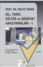 Prof. Dr. Necati Demir Dil Tarih Kültür Ve Edebiyat Araştırmaları 1