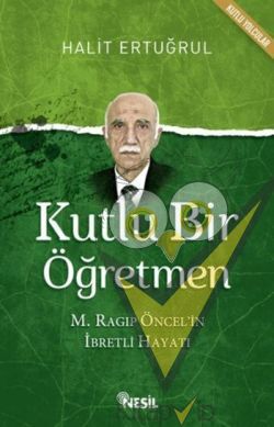 Kutlu Bir Öğretmen
