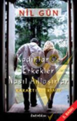 Kadınlar ve Erkekler Nasıl Anlaşırlar