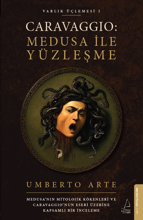 Caravaggio: Medusa ile Yüzleşme