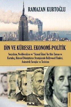 Din ve Küresel Ekonomi - Politik