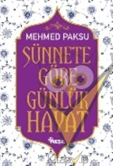 Sünnete Göre Günlük Hayat (Ciltli)