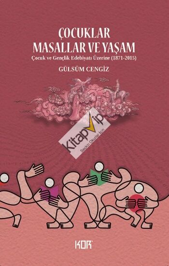 Çocuklar, Masallar ve Yaşam